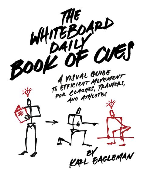 The Whiteboard Daily Book of Cues: A Visual Guide to Efficient Movem.